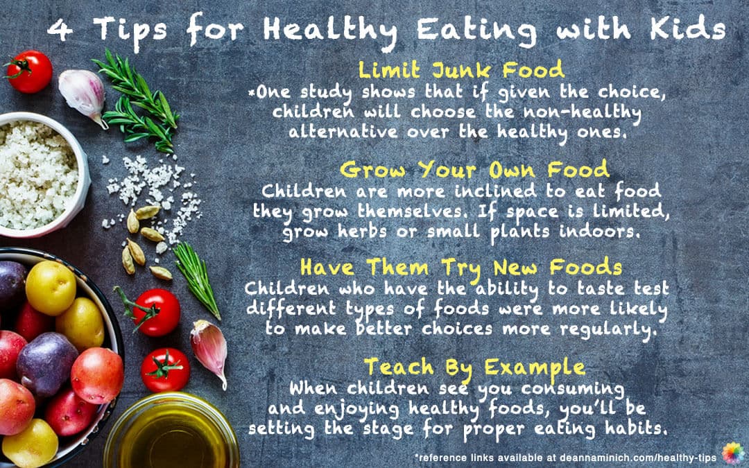 4 Tips for Healthy Eating with Kids - Limit Junk Food, Grow Your Own Food, Have Them Try New Foods, Teach By Example